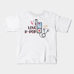 I love K-POP Kids T-Shirt